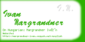 ivan margrandner business card